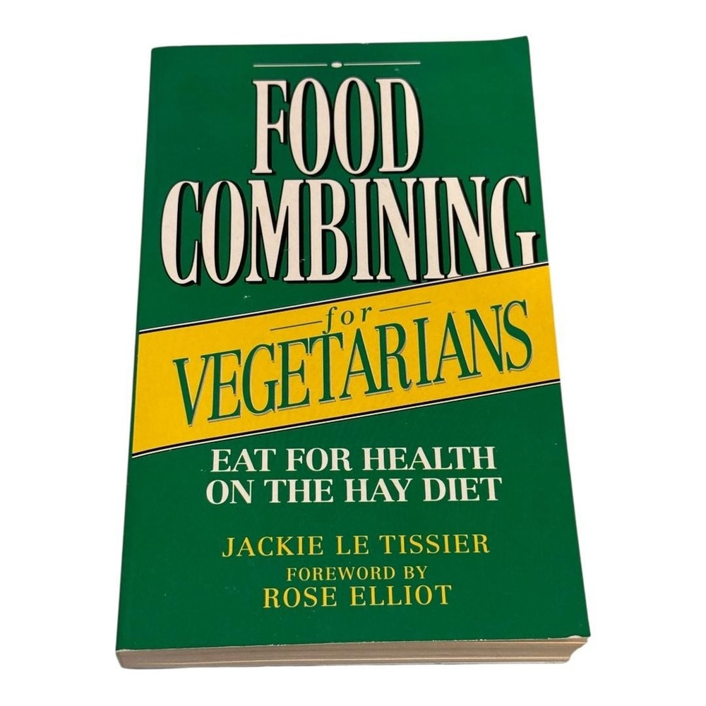 Food Combining for Vegetarians Jackie Le Tissier Paperback Hay Diet Cookbook